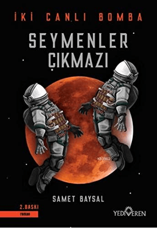 SeymSeymenler Çıkmazı - İki Canlı Bomba - Yediveren Yayınları Kitap