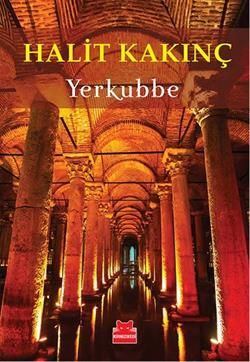 Yerkubbe - Kırmızı Kedi Yayınevi Kitap