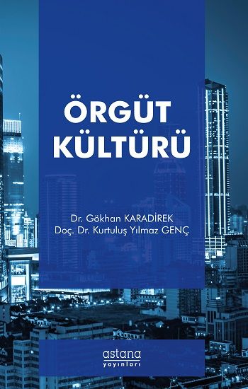 Örgüt Kültürü - Astana Yayınları Kitap