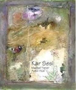 Kar Sesi Mavisel Yener Türkçe çocuk kitabı kapağı