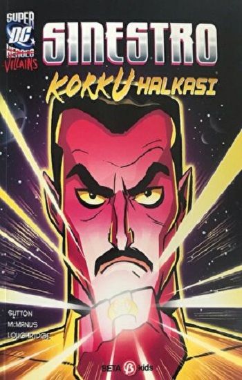 DC SUPER VILLAINS SINESTRO KORKU HALKASI - Beta Kids Kitap