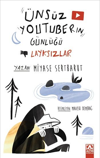 Ünsüz Youtuber'ın Günlüğü - Layksızlar - Altın Kitaplar Kitap