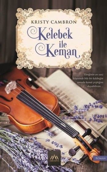 Kelebek ile Keman - Arkadya Yayınları Kitap