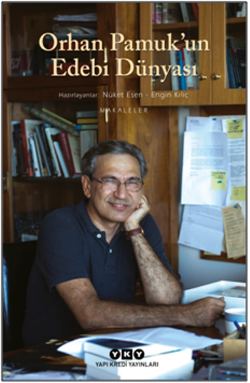 Orhan Pamuk’un Edebi Dünyası - Yapı Kredi Yayınları Kitap