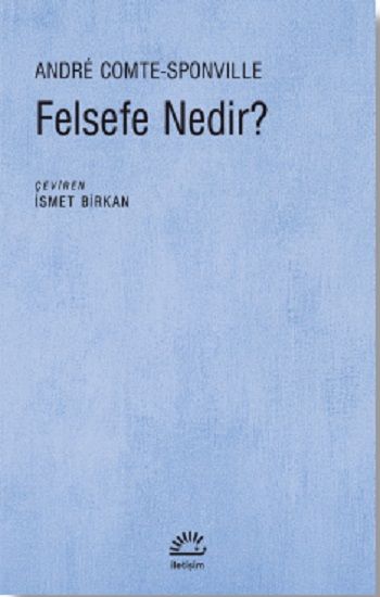 Felsefe Nedir? - İletişim Yayınları Kitap