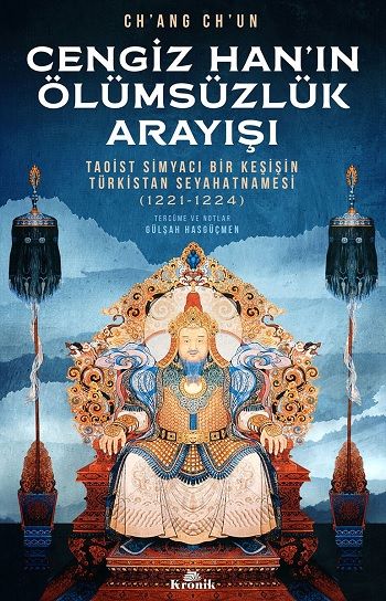 Cengiz Han’ın Ölümsüzlük Arayışı - Kronik Kitap Kitap