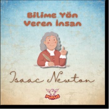 Bilime Yön Veren İnsan - Isaac Newton - Purus Yayınları Kitap