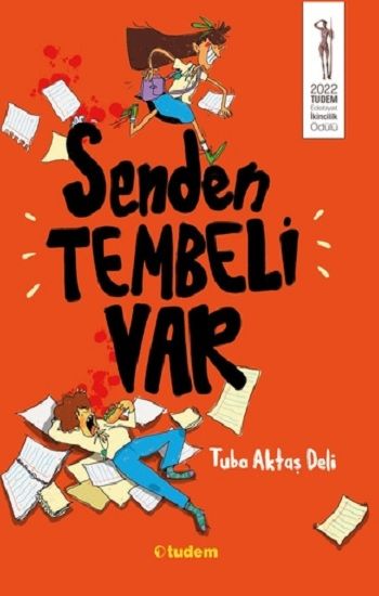 Senden Tembeli Var - Tudem Yayınları Kitap