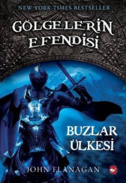 Gölgelerin Efendisi 3 - Buzlar Ülkesi - Beyaz Balina Yayınları Kitap