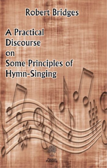 A Practical Discourse on Some Principles of Hymn-Singing - Platanus Publishing Kitap