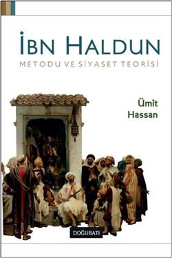İbn Haldun Metodu ve Siyaset Teorisi - Ümit Hassan, Siyaset Bilimi Türkçe kitap kapağı