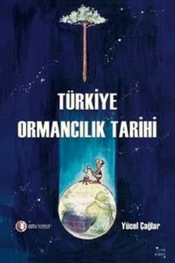 Türkiye Ormancılık Tarihi Yücel Çağlar Türkçe kitap kapağı