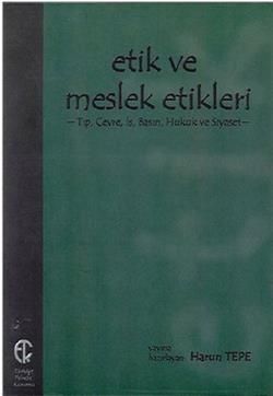Etik ve Meslek Etikleri Harun Tepe Türkçe kitap kapağı