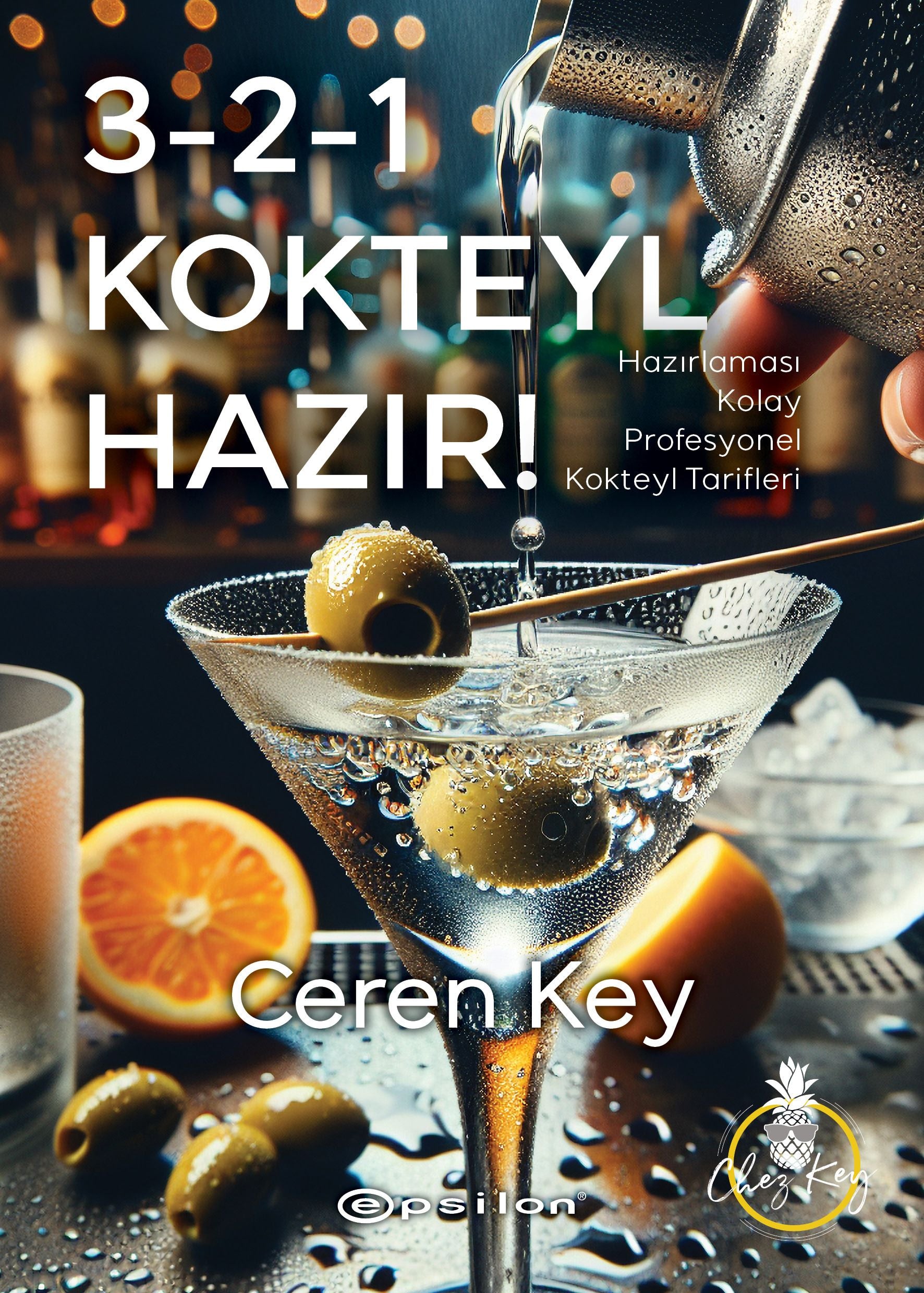 3-2-1 Kokteyl Hazır! - Epsilon Yayınları Kitap