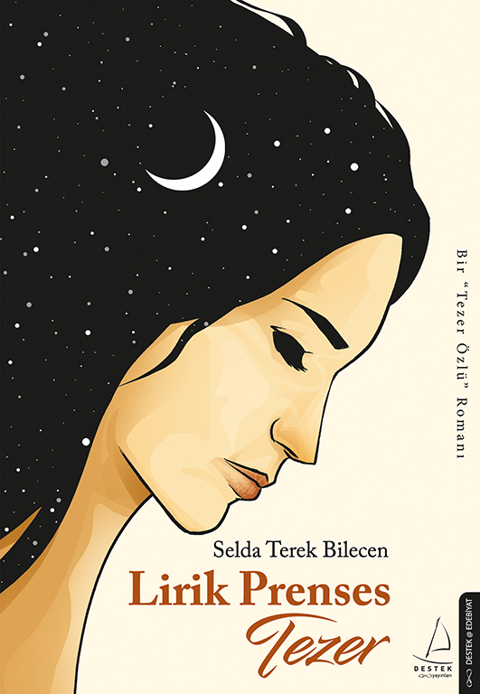 Lirik Prenses Tezer - Destek Yayınları Kitap