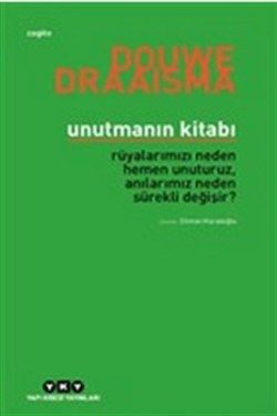 Unutmanın Kitabı - Yapı Kredi Yayınları Kitap