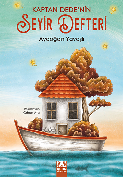 Kaptan Dede'nin Seyir Defteri - Altın Kitaplar - Özel Ürün Kitap