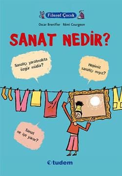 Filozof Çocuk : Sanat Nedir? - Tudem Yayınları Kitap