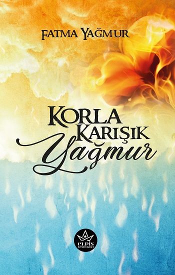 Korla Karışık Yağmur - Elpis Yayınları Kitap