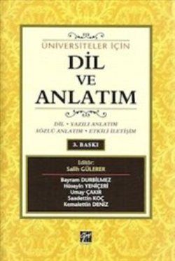 Üniversiteler İçin Dil ve Anlatım - Gazi Kitabevi Kitap