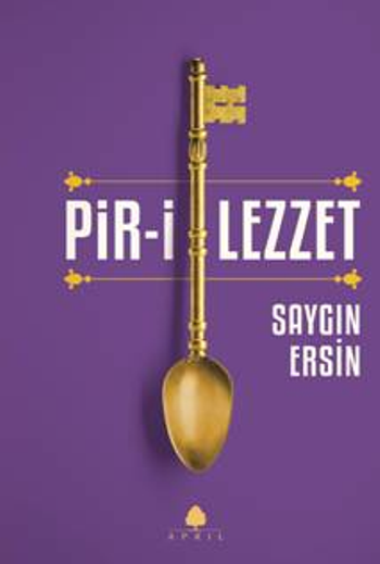 Pir-i Lezzet - April Yayıncılık Kitap