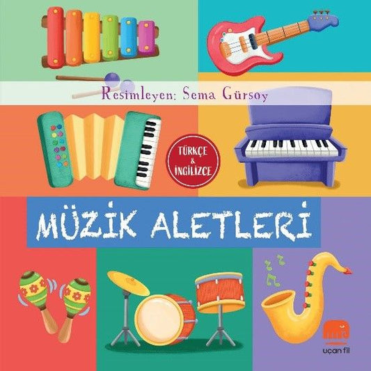 Müzik Aletleri (Türkçe & İngilizce) - Uçan Fil Yayınları Kitap
