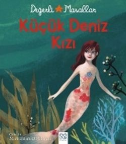 Değerli Masallar - Küçük Deniz Kızı - 1001 Çiçek Kitaplar Kitap