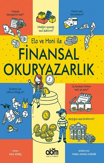Elo ve Moni ile Finansal Okuryazarlık - Abm Yayınevi Kitap