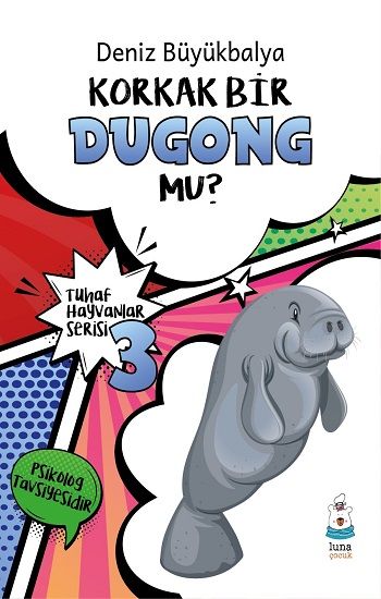 Tuhaf Hayvanlar Serisi-3 - Luna Çocuk Yayınları Kitap