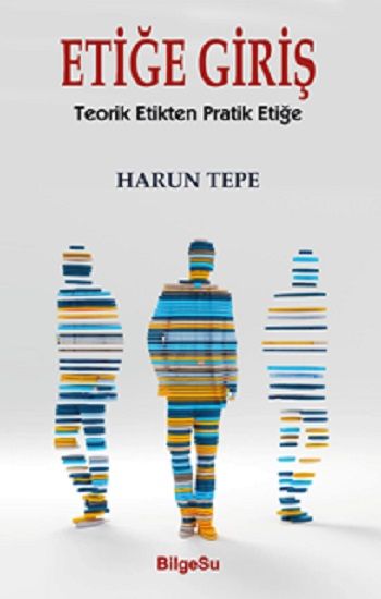Etiğe Giriş - BilgeSu Yayıncılık Kitap