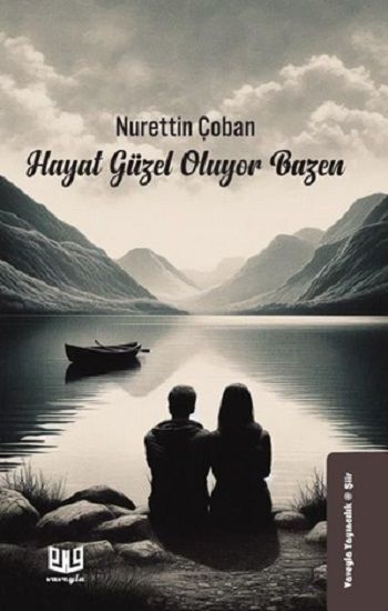 Hayat Güzel Oluyor Bazen - Vaveyla Yayıncılık Kitap