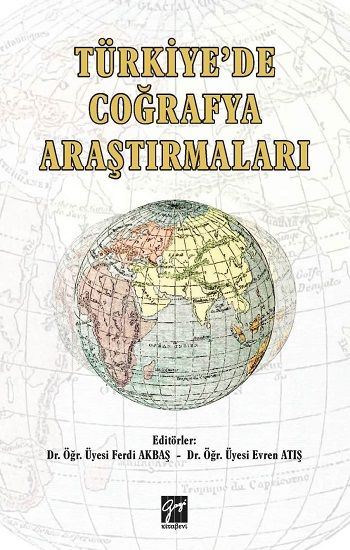 Türkiye'de Coğrafya Araştırmaları - Gazi Kitabevi Kitap
