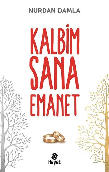 Kalbim Sana Emanet - Hayat Yayınları Kitap