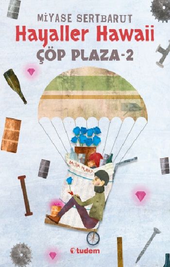 Hayaller Hawaii - Çöp Plaza 2 - Tudem Yayınları Kitap