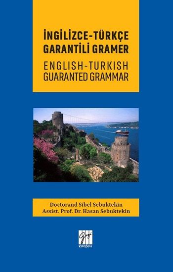 İngilizce - Türkçe Garantili Gramer - Gazi Kitabevi Kitap