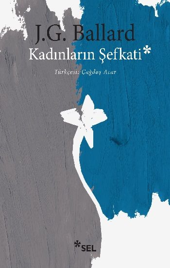 Kadınların Şefkati - Sel Yayıncılık Kitap