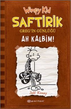 Saftirik 7 - Ah Kalbim - Jeff Kinney, Hikayeler Türkçe kitap kapağı