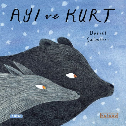 Ayı ve Kurt (Ciltli) - Ketebe Yayınları Kitap