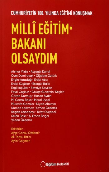 Milli Eğitim Bakanı Olsaydım - Eğitim Kolektifi Yayınları Kitap
