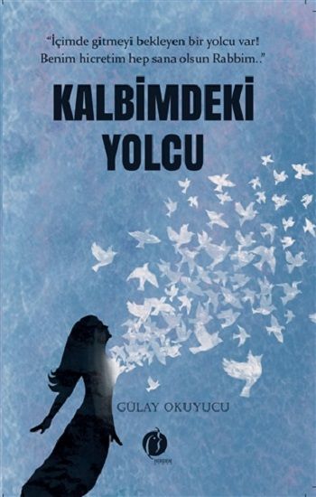 Kalbimdeki Yolcu - Herdem Kitap Kitap