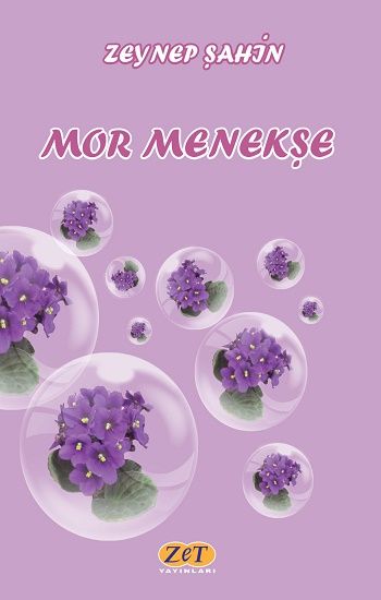 Mor Menekşe - Zet Yayınları Kitap