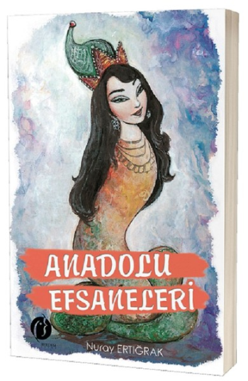 Anadolu Efsaneleri - Herdem Kitap Kitap