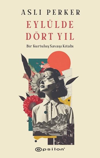 Eylülde Dört Yıl - Epsilon Yayınları Kitap