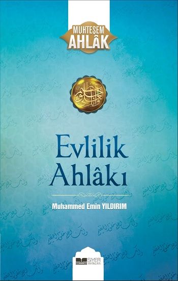 Evlilik Ahlakı - Siyer Yayınları Kitap