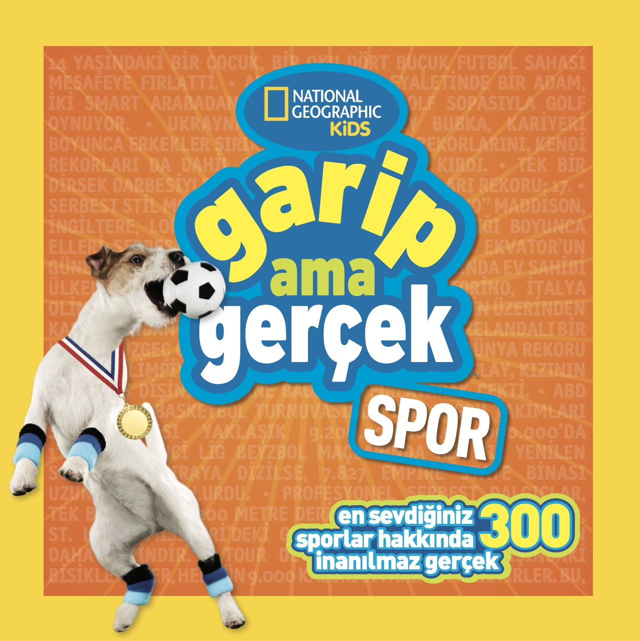 National Geographic Kids - Garip Ama Gerçek - Spor - Beta Kids Kitap