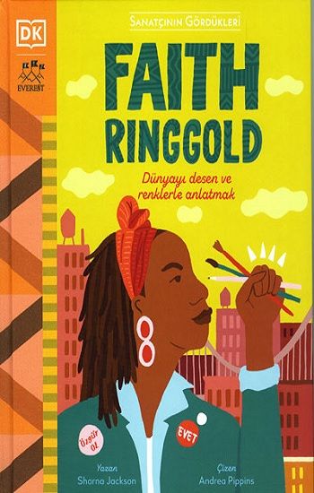 Sanatçının Gördükleri - Faith Ringgold - Everest Yayınları Kitap
