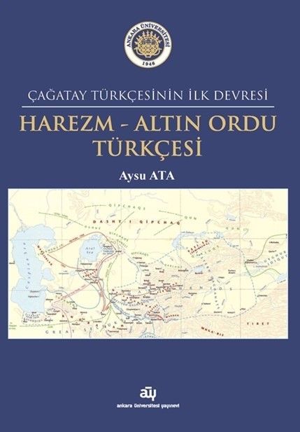 Harezm-Altın Ordu Türkçesi - Ankara Üniversitesi Yayınevi Kitap