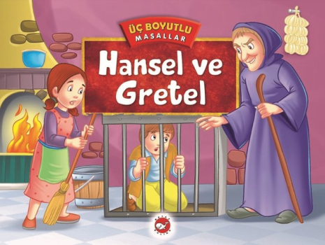 Üç Boyutlu Masallar - Hansel ve Gretel - Beyaz Balina Yayınları Kitap