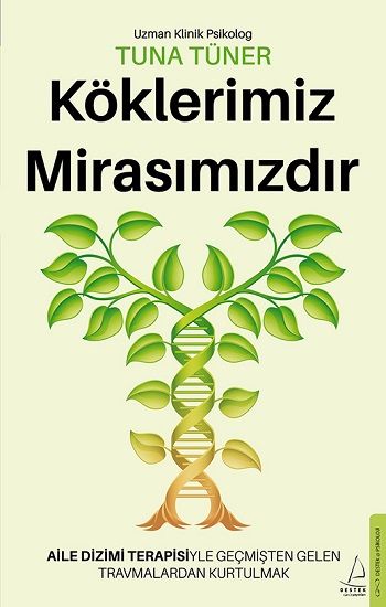 Köklerimiz Mirasımızdır - Destek Yayınları Kitap