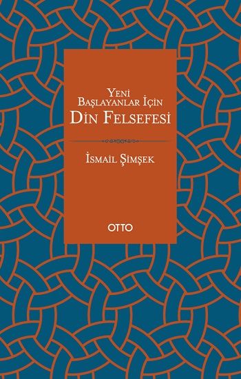 Yeni Başlayanlar İçin Din Felsefesi - Otto Yayınları Kitap